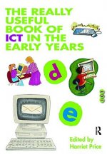 Really Useful Book of ICT in the Early Years