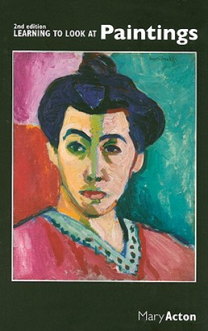 Learning to Look at Paintings (Mary Acton)()