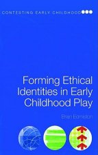 Forming Ethical Identities in Early Childhood Play