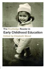 Routledge Reader in Early Childhood Education