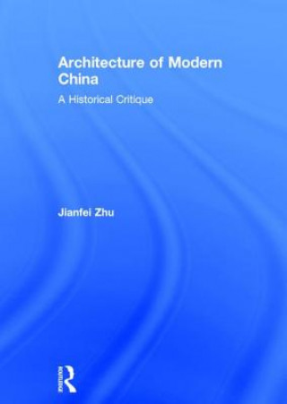 Architecture of Modern China