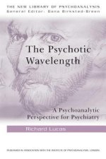 Psychotic Wavelength