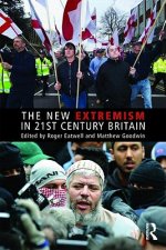 New Extremism in 21st Century Britain