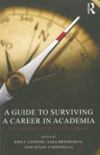 Guide to Surviving a Career in Academia