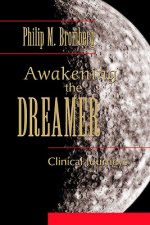 Awakening the Dreamer