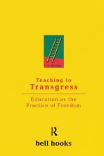 Teaching To Transgress