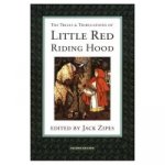 Trials and Tribulations of Little Red Riding Hood