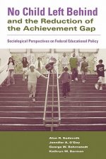 No Child Left Behind and the Reduction of the Achievement Gap