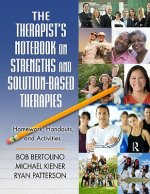 Therapist's Notebook on Strengths and Solution-Based Therapies