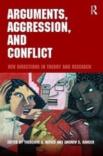 Arguments, Aggression, and Conflict