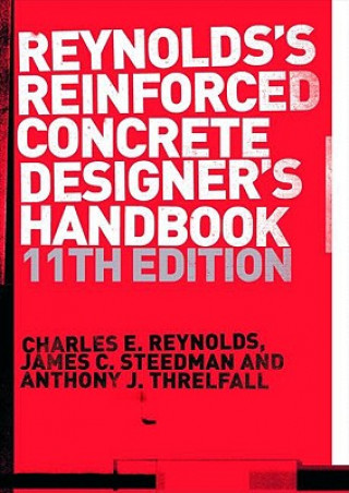 Reinforced Concrete Designer's Handbook