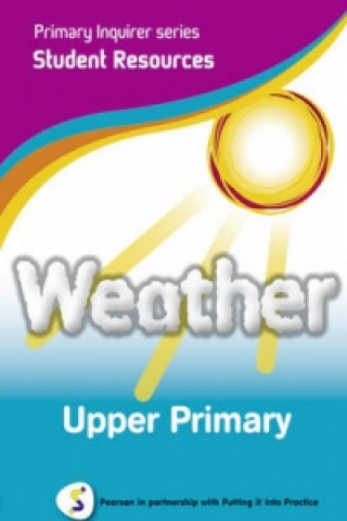 Primary Inquirer series: Weather Upper Primary Student CD