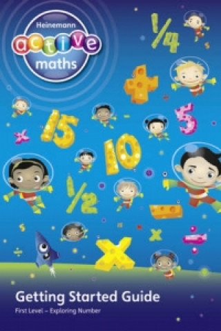 Heinemann Active Maths - First Level - Exploring Number - Getting Started Guide