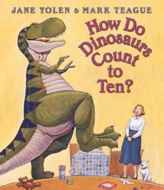 How Do Dinosaurs Count To Ten? BOARD BK