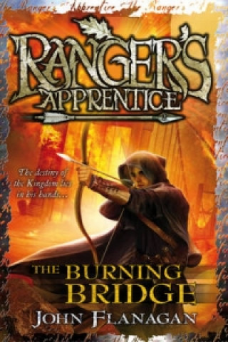 Burning Bridge (Ranger's Apprentice Book 2)
