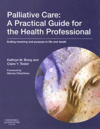 Palliative Care: A Practical Guide for the Health Professional