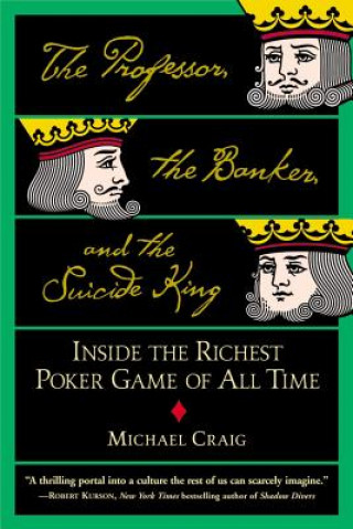 Professor, The Banker And The Suicide King (Michael Craig)(Brožovaná)
