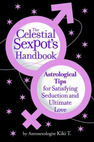 Celestial Sexpot's Handbook