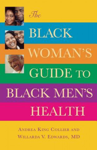 Black Woman's Guide To Black Men's Health