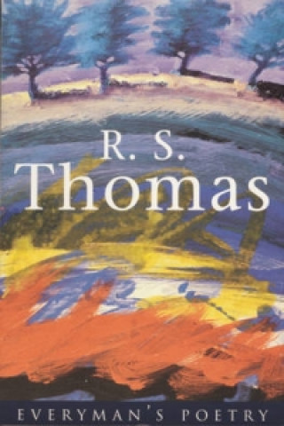 R. S. Thomas: Everyman Poetry