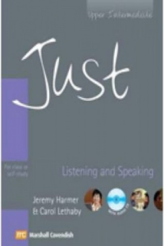 Just Listening and Speaking - Upper Intermediate - With Audio CD - For Class or Self Study