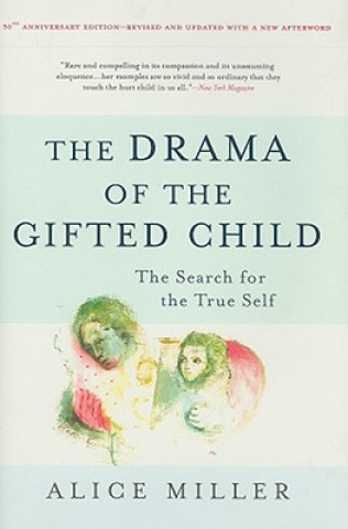 Drama of the Gifted Child