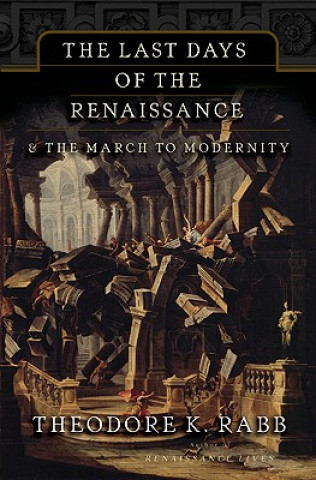 Last Days of the Renaissance