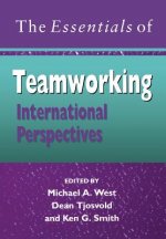 Essentials of Teamworking - International Perspectives