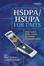 HSDPA/HSUPA for UMTS - High Speed Radio Access for  Mobile Communications