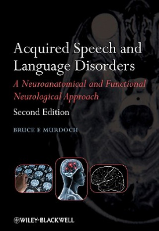 Acquired Speech and Language Disorders 2e