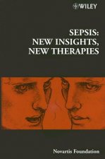 Novartis Foundation Symposium 280 - Sepsis: New Insights, New Therapies