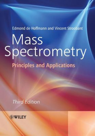 Mass Spectrometry - Principles and Applications 3e