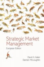 Strategic Market Management - European Edition
