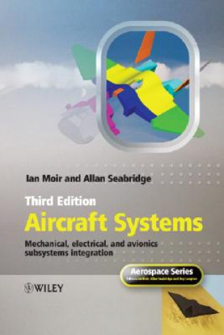 Aircraft Systems - Mechanical, Electrical and Avionics Subsystems Integration 3e