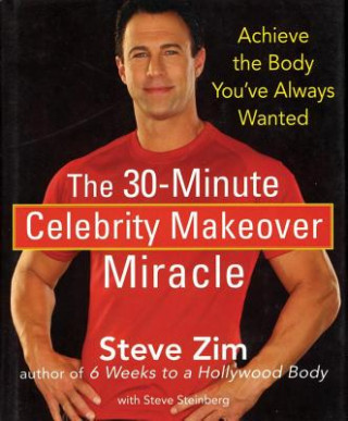 30 Minute Celebrity Makeover Miracle