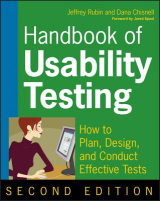 Handbook of Usability Testing - How to Plan, Design, and Conduct Effective Tests 2e
