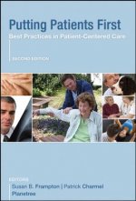 Putting Patients First - Best Practices in Patient-Centered Care 2e