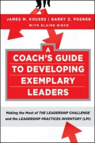 Coach's Guide to Developing Exemplary Leaders
