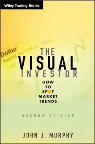 Visual Investor - How to Spot Market Trends 2e