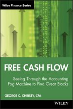 Free Cash Flow - Seeing Through the Accounting Fog  Machine to Find Great Stocks