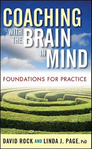 Coaching with the Brain in Mind - Foundations for Practice