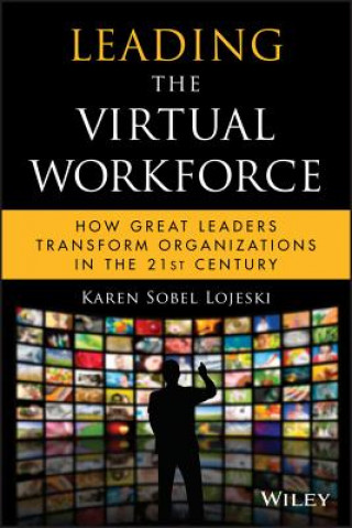 Leading the Virtual Workforce