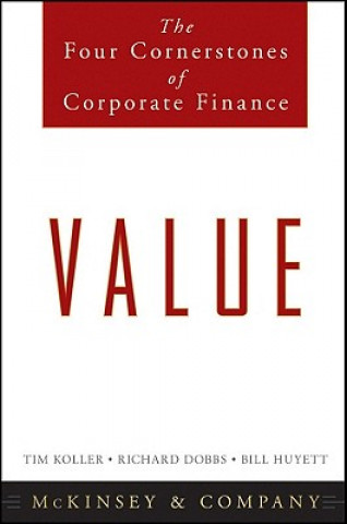 Value - The Four Cornerstones of Corporate Finance (Tim McKinsey)(Twarda)