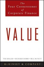 Value - The Four Cornerstones of Corporate Finance