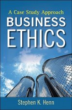 Business Ethics - A Case Study Approach