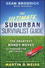 Ultimate Suburban Survivalist Guide