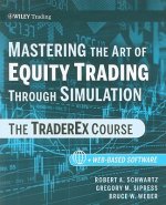 Mastering the Art of Equity Trading through Simulation + Web-Based Software - The TraderEx Course