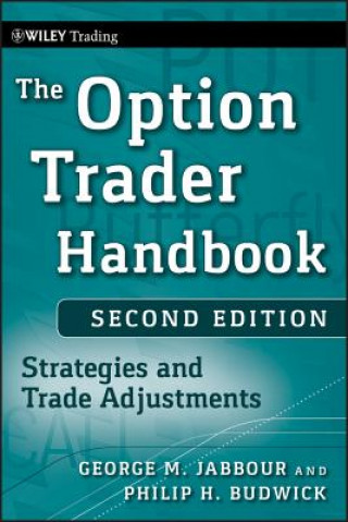 Option Trader Handbook - Strategies and Trade Adjustments 2e
