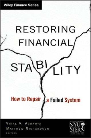 Restoring Financial Stability - How to Repair a Failed System