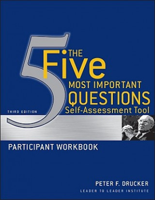 Five Most Important Questions Self-Assessment Tool - Participant Workbook 3e
